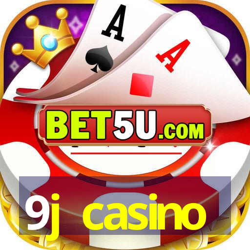 9j casino