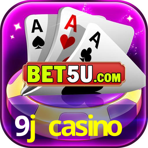 9j casino