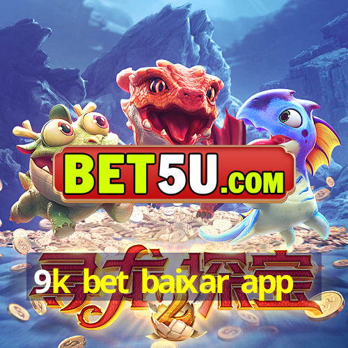 9k bet baixar app