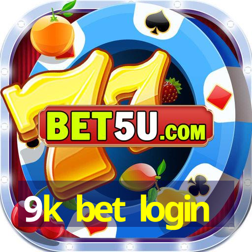 9k bet login