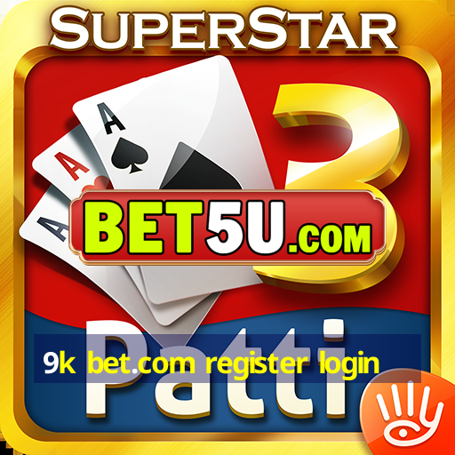 9k bet.com register login