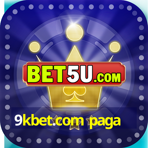 9kbet.com paga