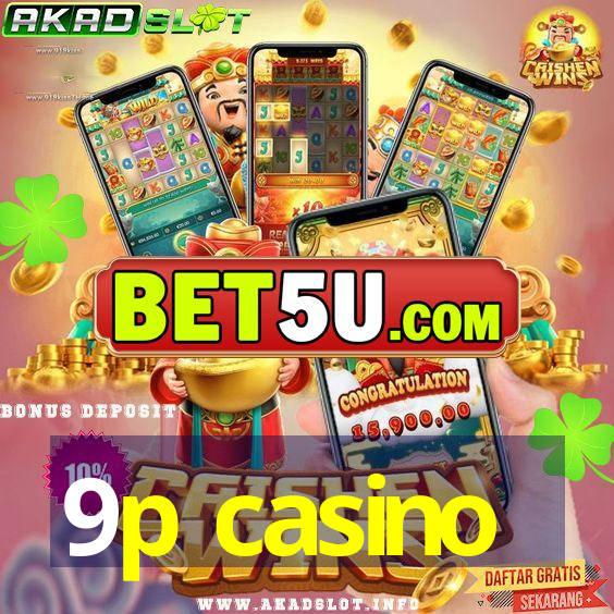 9p casino