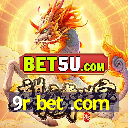 9r bet .com