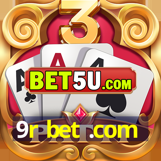 9r bet .com