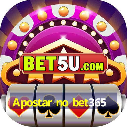 Apostar no bet365