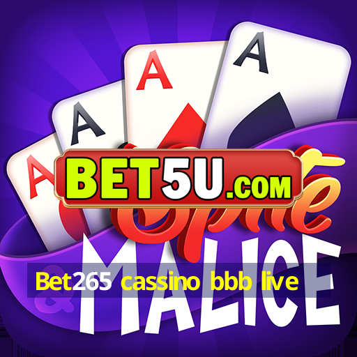 Bet265 cassino bbb live