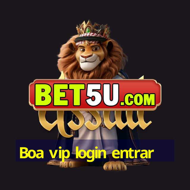 Boa vip login entrar