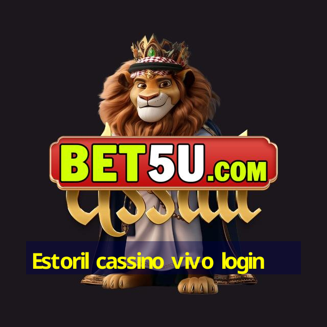 Estoril cassino vivo login