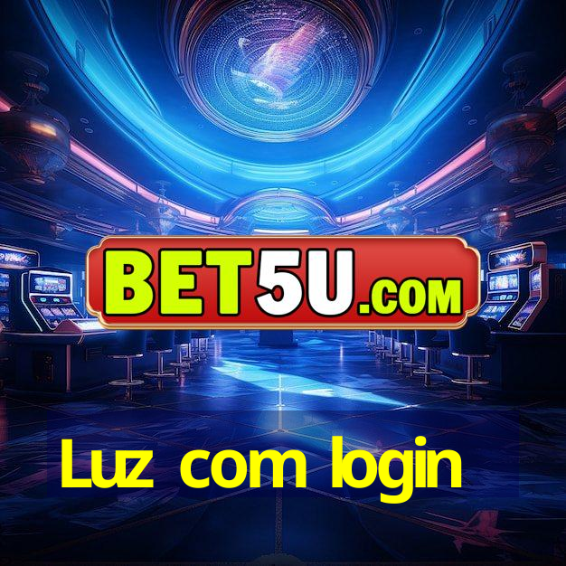 Luz com login