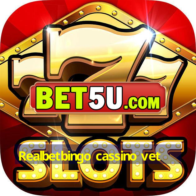 Realbetbingo cassino vet