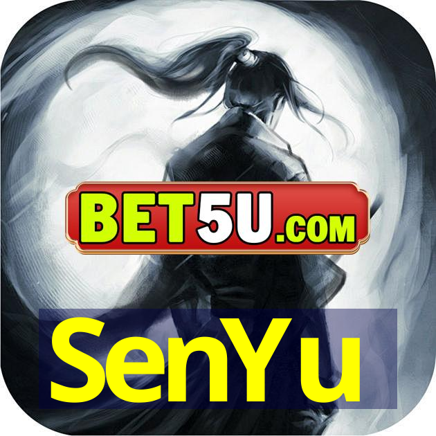 SenYu