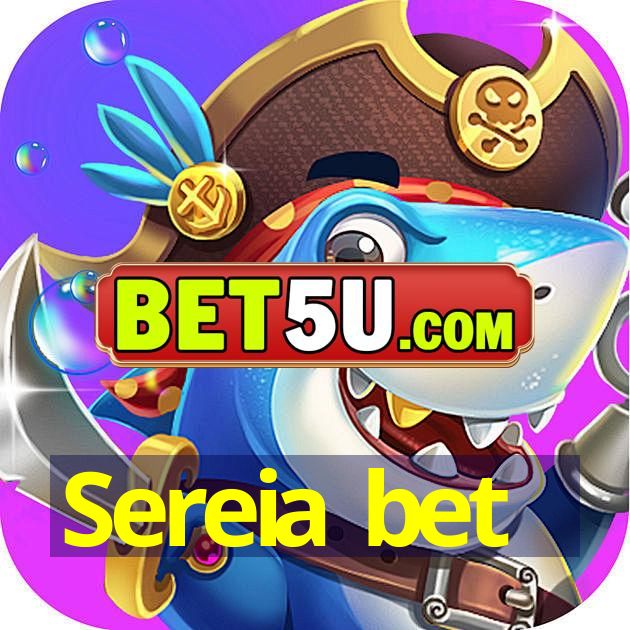 Sereia bet