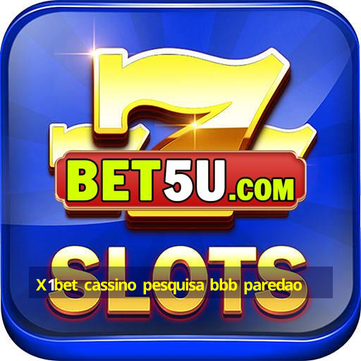 X1bet cassino pesquisa bbb paredao