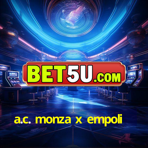 a.c. monza x empoli