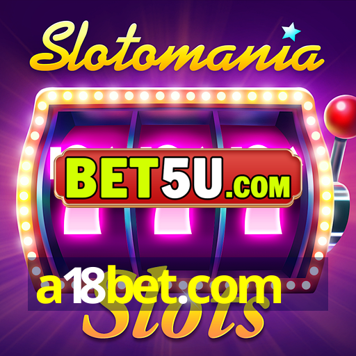 a18bet.com