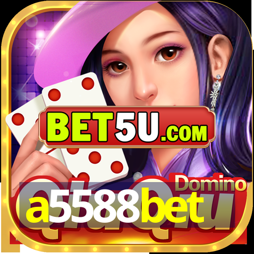 a5588bet