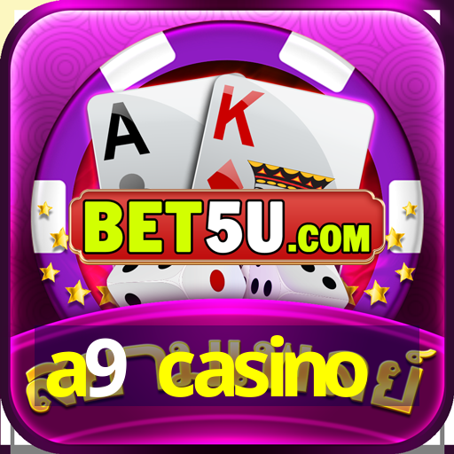 a9 casino