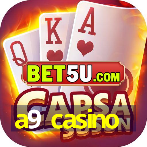 a9 casino