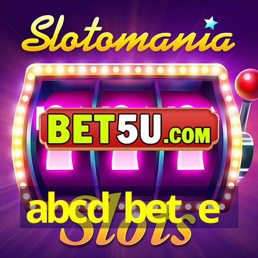 abcd bet e