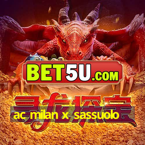 ac milan x sassuolo