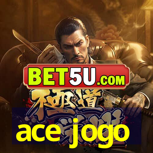 ace jogo