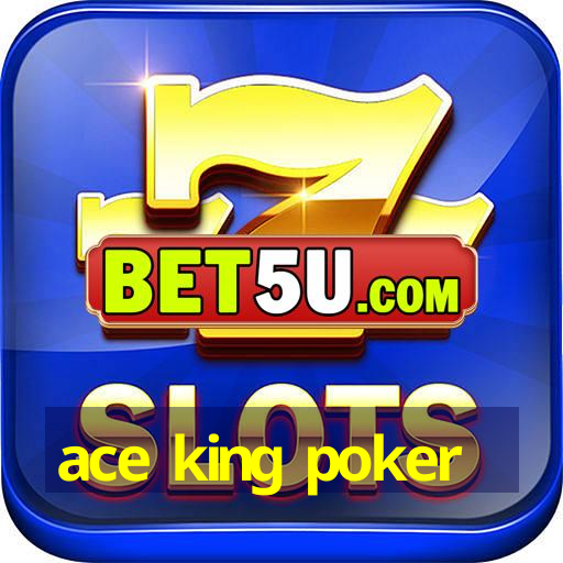 ace king poker