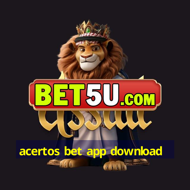 acertos bet app download