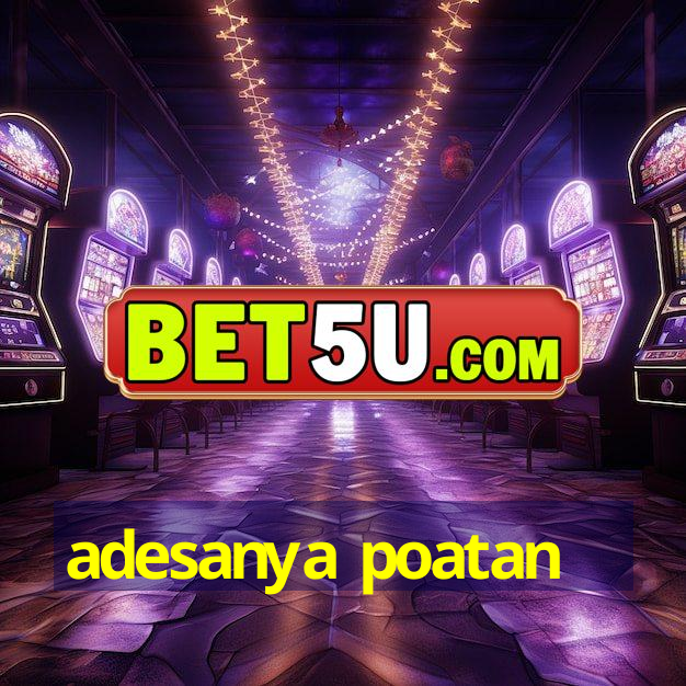 adesanya poatan