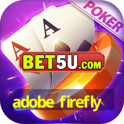 adobe firefly