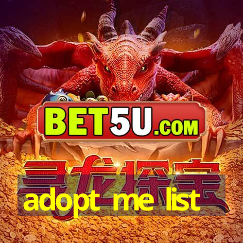 adopt me list