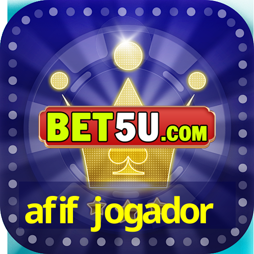 afif jogador