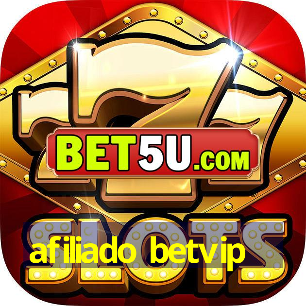 afiliado betvip