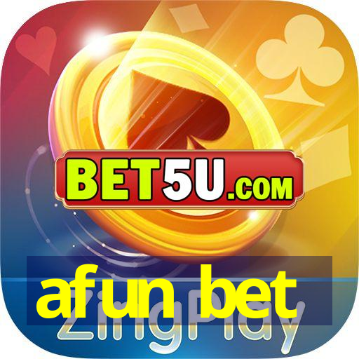 afun bet