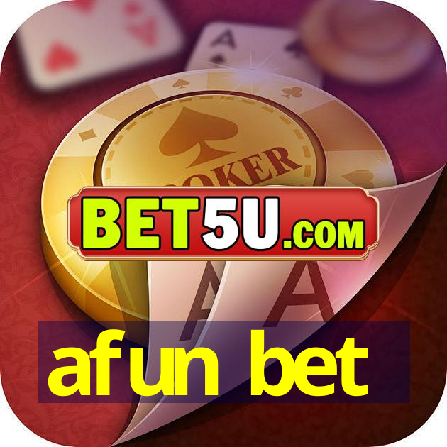 afun bet