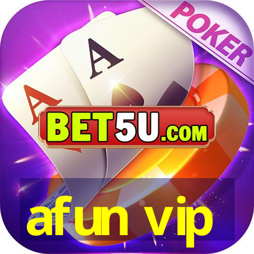 afun vip