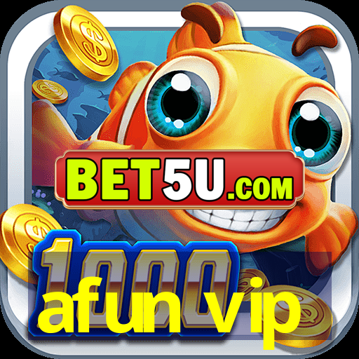 afun vip