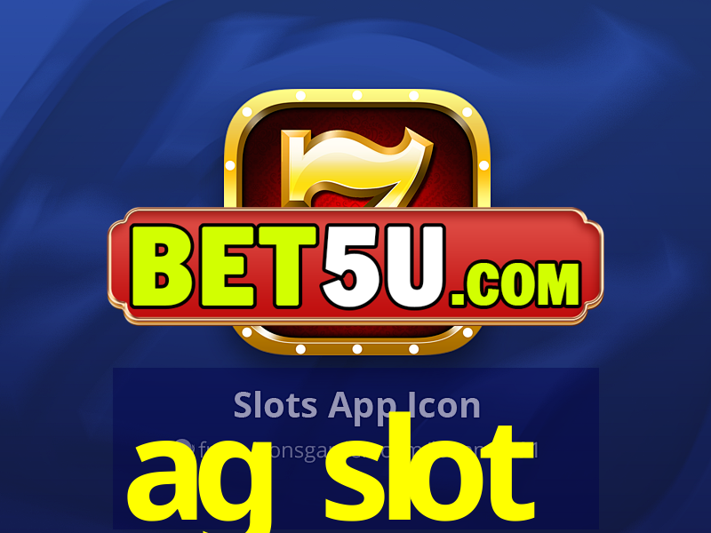 ag slot