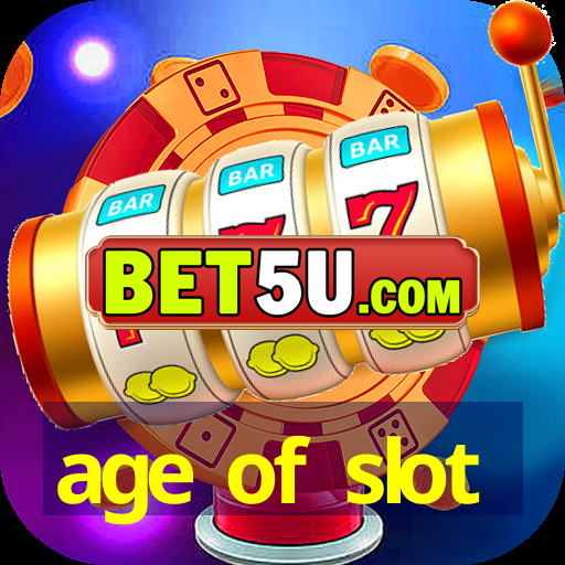 age of slot