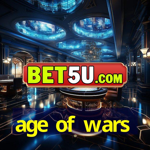 age of wars