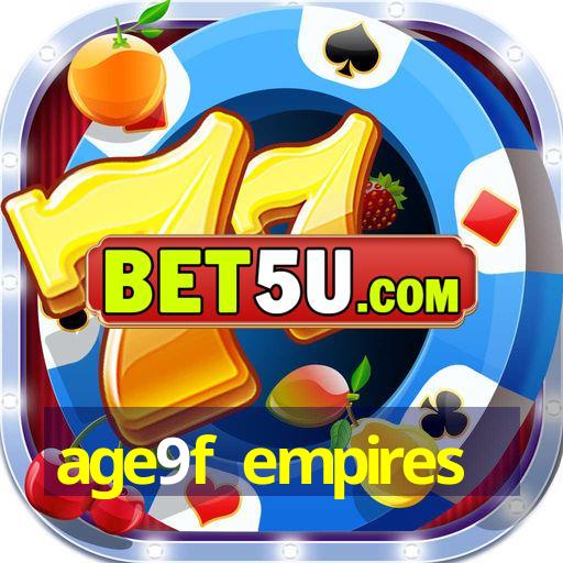 age9f empires