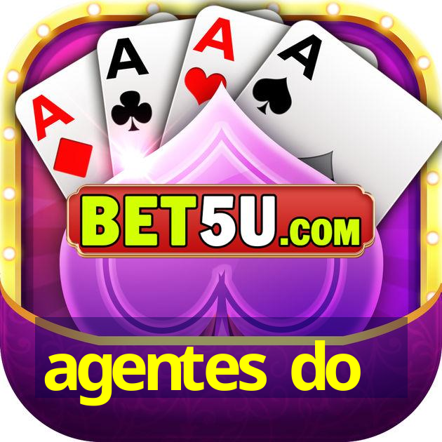 agentes do