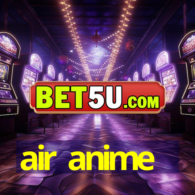 air anime