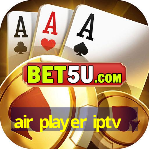 air player iptv