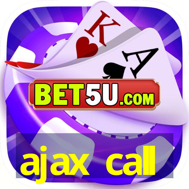 ajax call