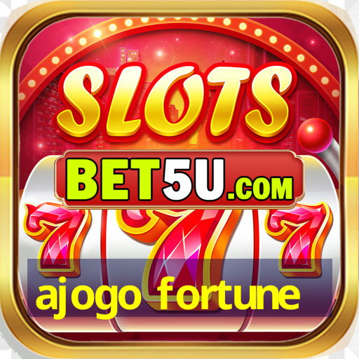 ajogo fortune