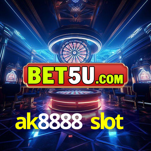 ak8888 slot