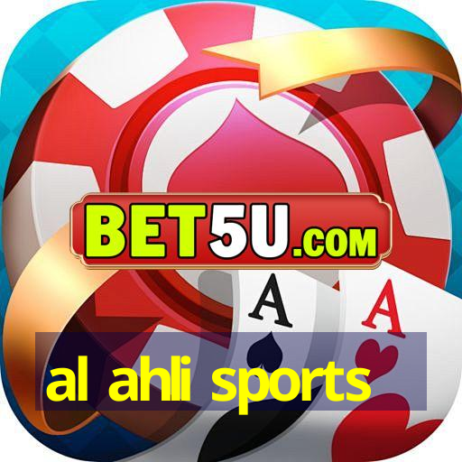 al ahli sports