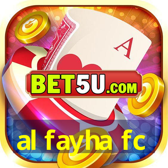 al fayha fc