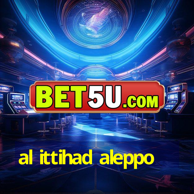 al ittihad aleppo